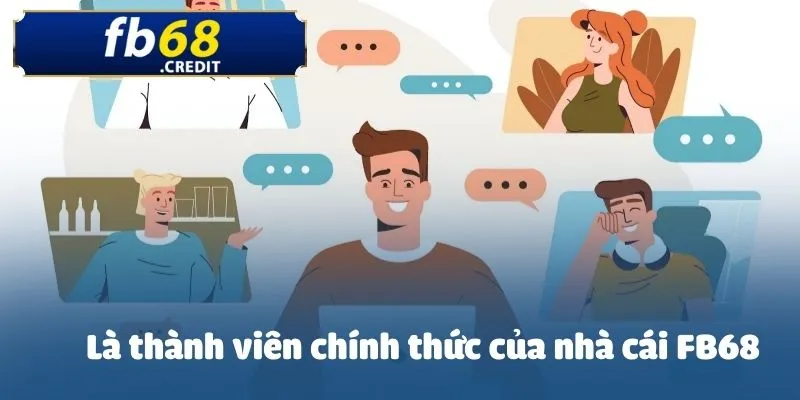 Nạp tiền FB68 - Cơ hội làm giàu nhanh chóng, đơn giản nhất hiện nay 1 Là thành viên chính thức của nhà cái FB68