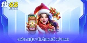 Game slot đổi thưởng FB68