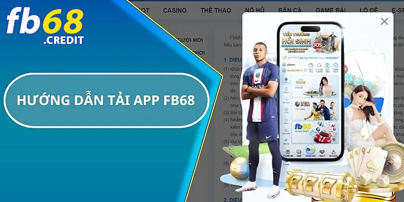 Tải game đánh bài miễn phí FB68 cho hệ điều hành iOS và Android 1 tải game đánh bài miễn phí FB68